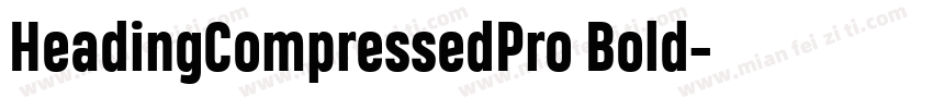 HeadingCompressedPro Bold字体转换
